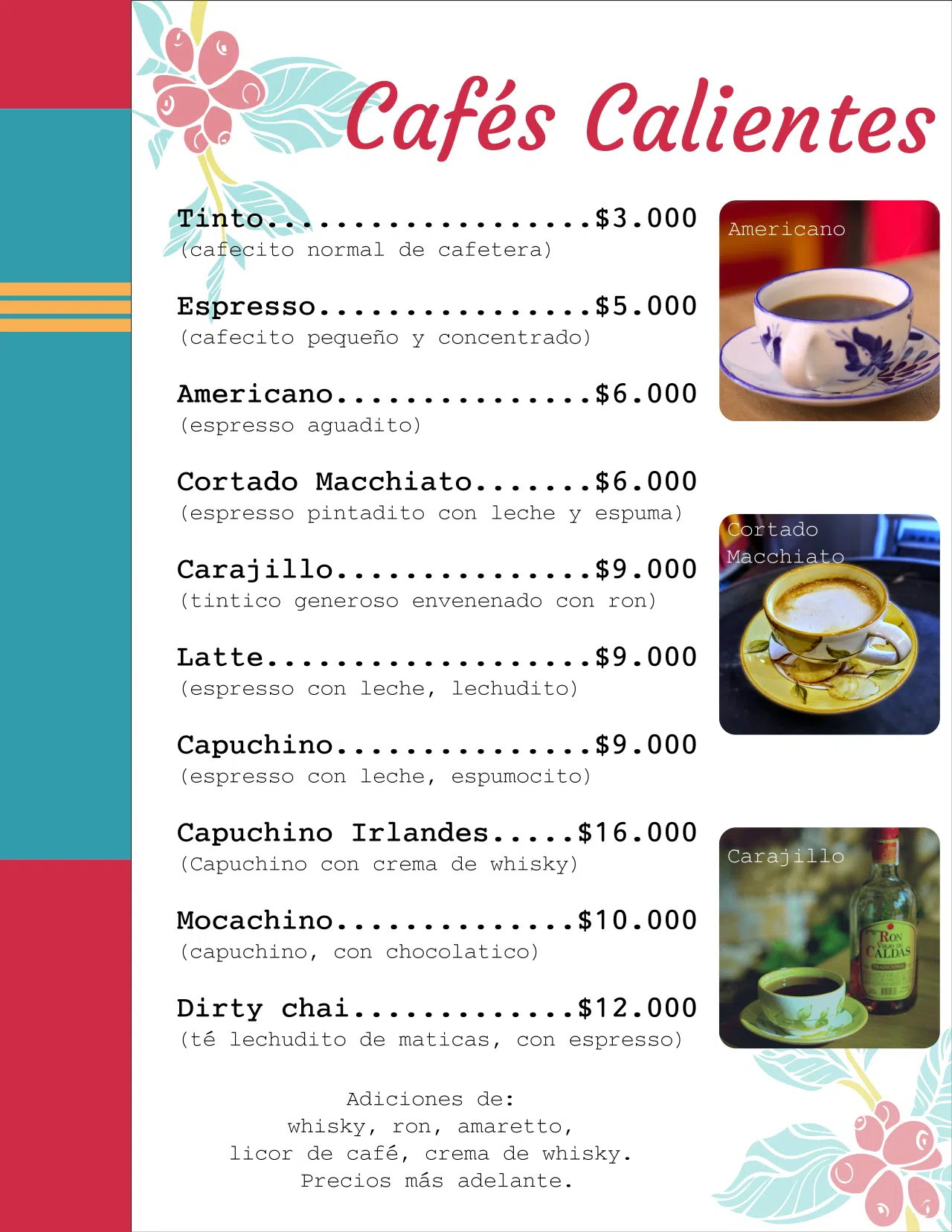 Cafés calientes